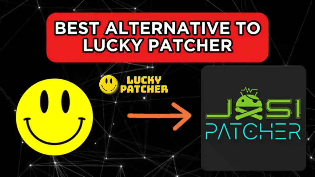 Jasi Patcher the Best Lucky Patcher Alternatives 1 Lucky Patcher Alternatives